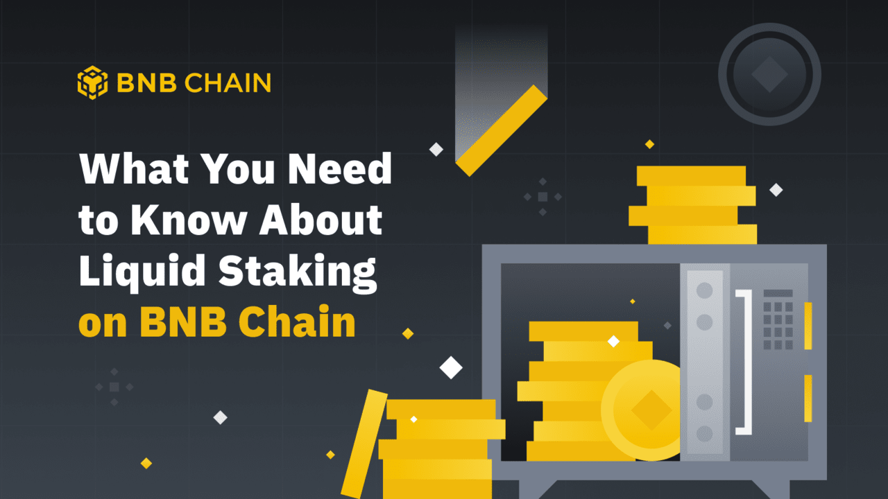 BNB Chain dự kiến ra mắt tính năng Liquid Staking trên BNB Smart Chain trong tháng 5!